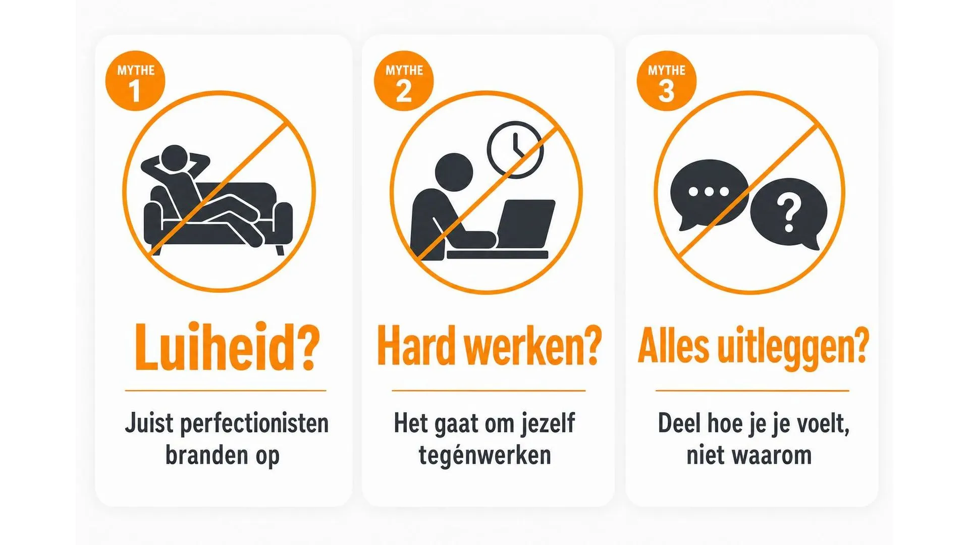 Drie mythes over burn-out: luiheid, hard werken en de verplichting alles uit te leggen